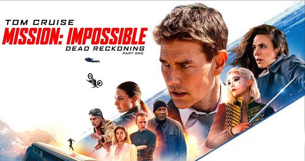 Mission: Impossible - Dead Reckoning Part One (2023) - ระทึกขวัญจารกรรมอันโลดโผนจุดประกายสิ่งที่เป็นไปไม่ได้